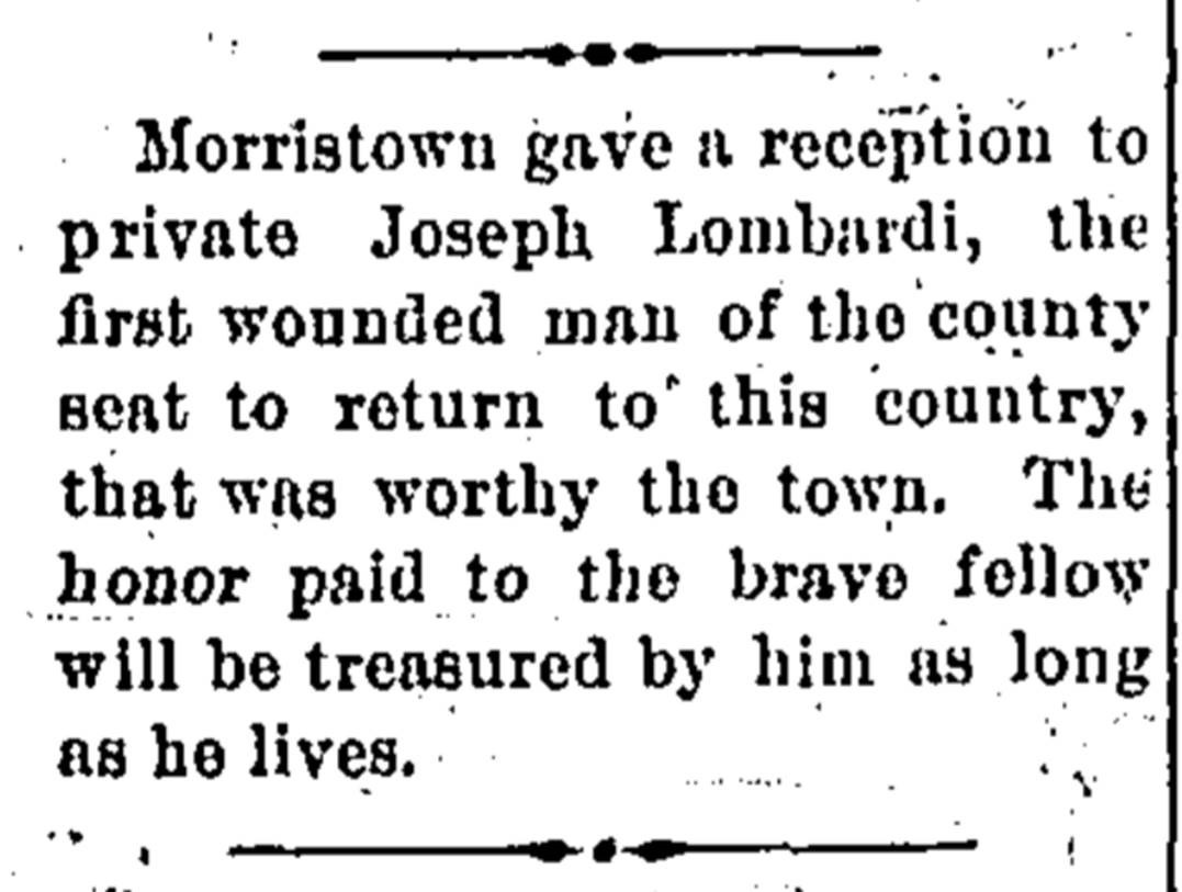 Morristown gave a reception to private Joseph Lombardi, the first wounded man of the county seat to return to this country.