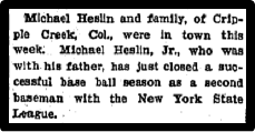 Newspaper clipping: Michael Heslin and family, of Cripple Creak, CO, were in town this week. 