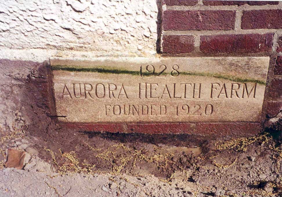 Cornerstone - 1928, Aurora Health Farm, Founded 1920