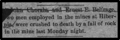 Newspaper clipping: Belirage was crushed to death by a fall of rock in the mine last Monday night.